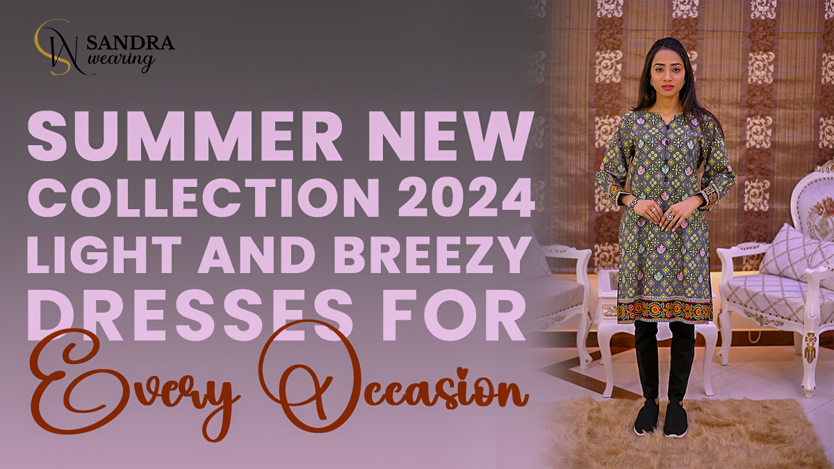 Summer New Collection